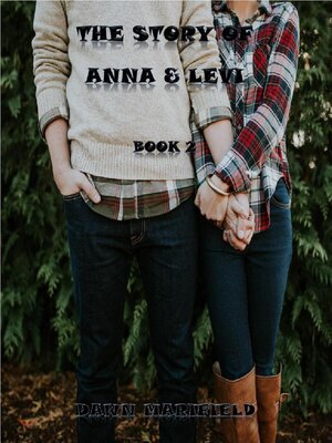 cover image of The Story of Anna & Levi Book 2